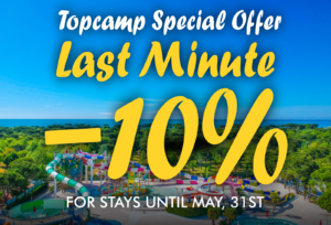 TopCamp Special Offer - Last Minute 2024 -10% - For stays until may, 31st